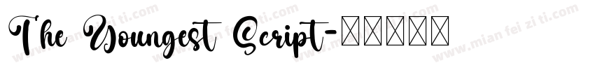 The Youngest Script字体转换